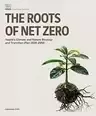 The Roots of Net Zero cover
